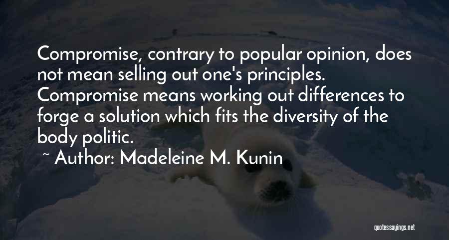 Politic Quotes By Madeleine M. Kunin