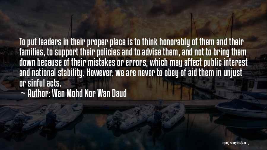 Politic Quotes By Wan Mohd Nor Wan Daud