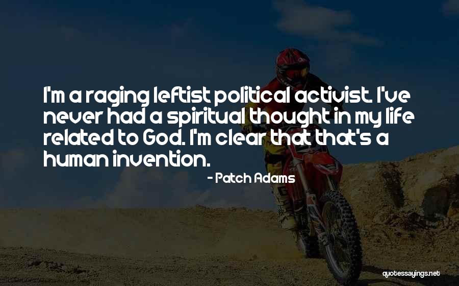 Political Activist Quotes By Patch Adams Political Activist Quotes By Patch Adams