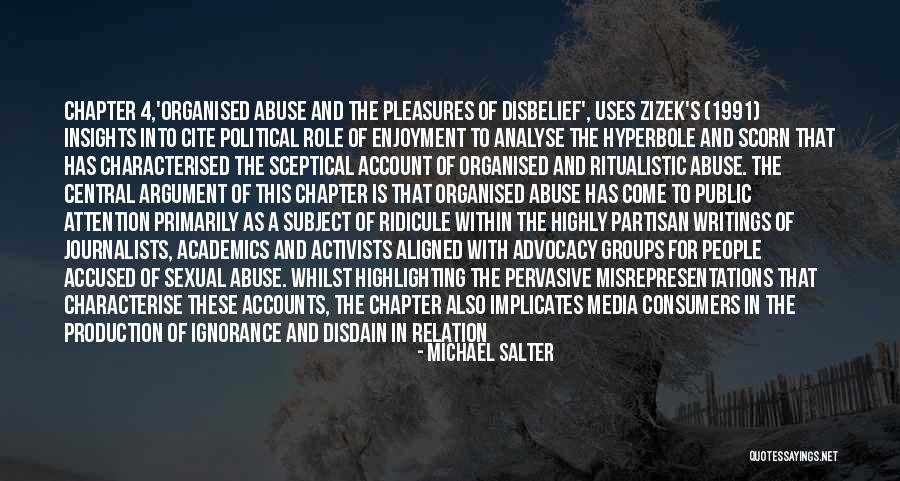 Political Advocacy Quotes By Michael Salter