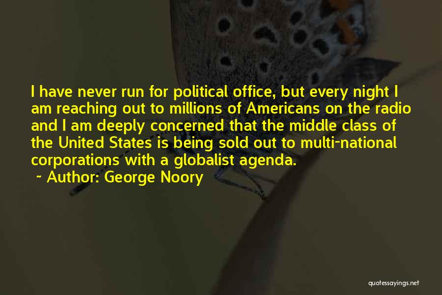 Political Agenda Quotes By George Noory