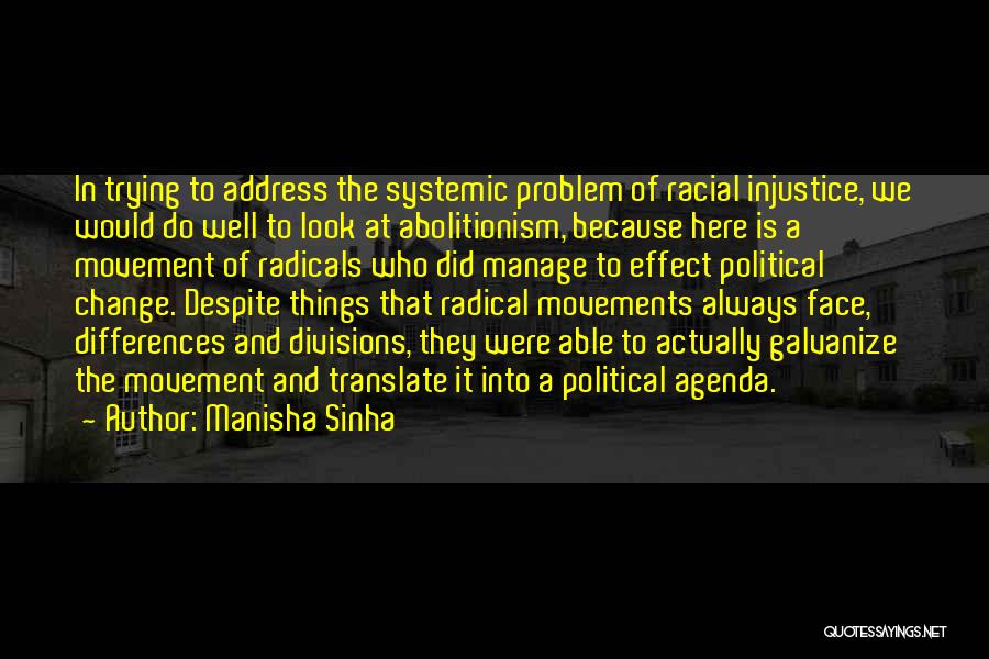 Political Agenda Quotes By Manisha Sinha