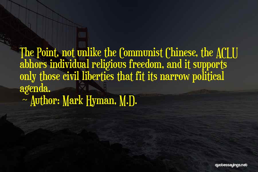 Political Agenda Quotes By Mark Hyman, M.D.