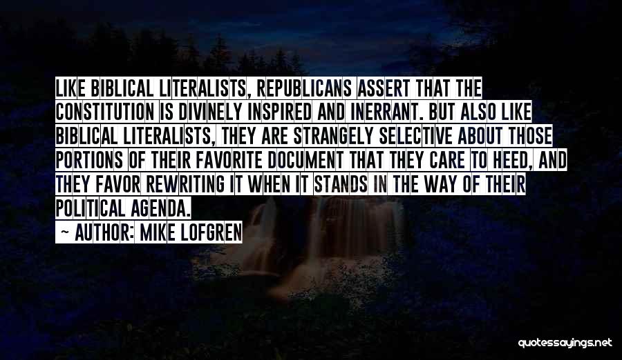 Political Agenda Quotes By Mike Lofgren