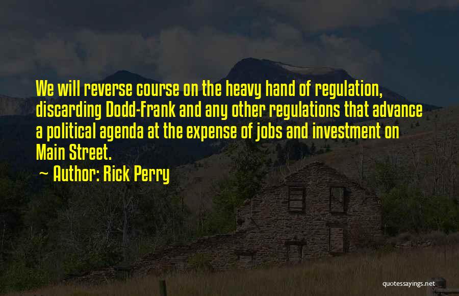 Political Agenda Quotes By Rick Perry