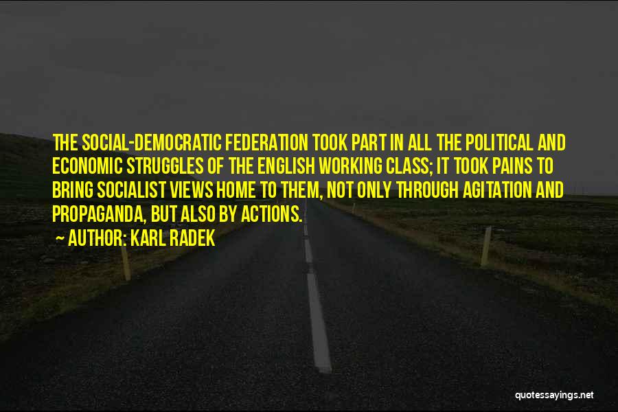 Political Agitation Quotes By Karl Radek