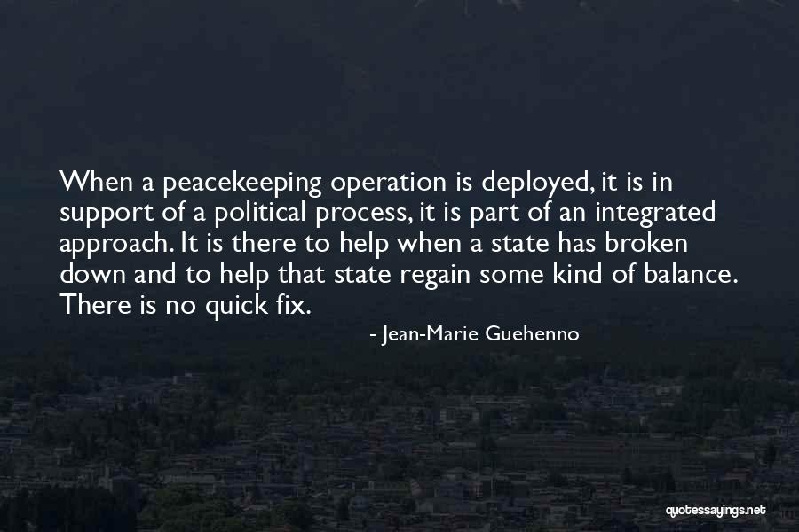 Political Approach Quotes By Jean-Marie Guehenno Political Approach Quotes By Jean-Marie Guehenno