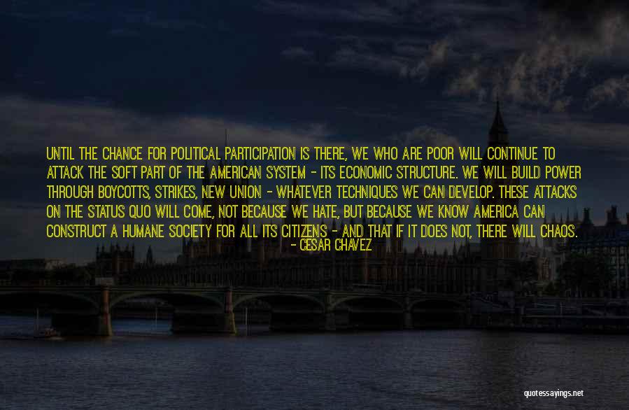 Political Attacks Quotes By Cesar Chavez Political Attacks Quotes By Cesar Chavez