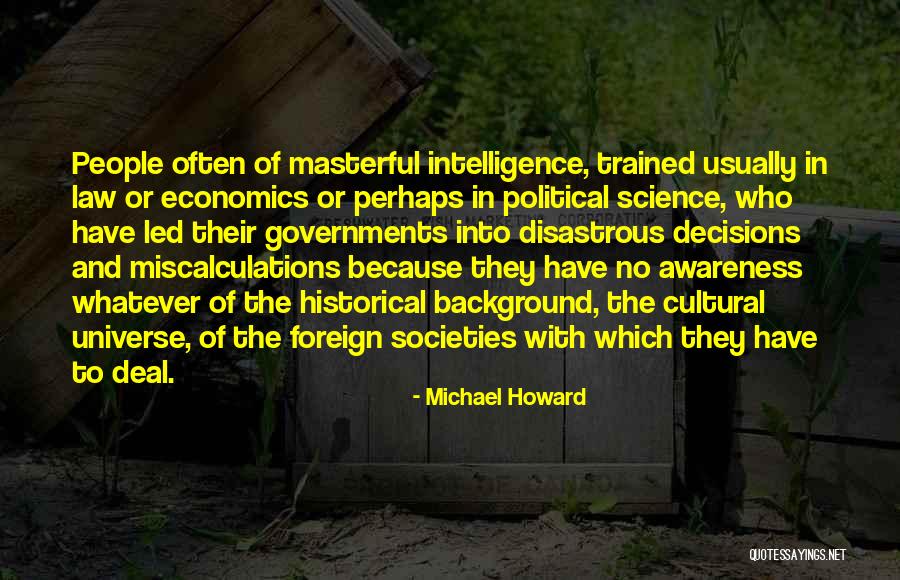 Political Awareness Quotes By Michael Howard Political Awareness Quotes By Michael Howard