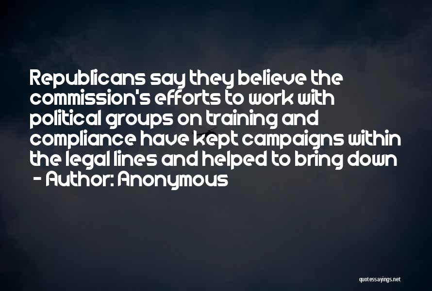 Political Campaigns Quotes By Anonymous