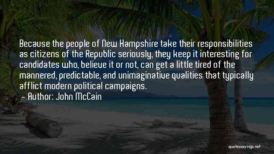 Political Campaigns Quotes By John McCain