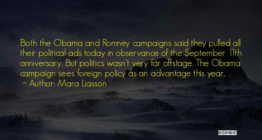 Political Campaigns Quotes By Mara Liasson