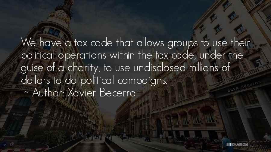 Political Campaigns Quotes By Xavier Becerra