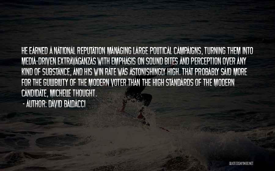 Political Candidate Quotes By David Baldacci
