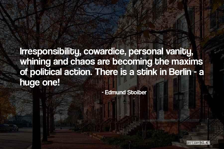 Political Chaos Quotes By Edmund Stoiber Political Chaos Quotes By Edmund Stoiber