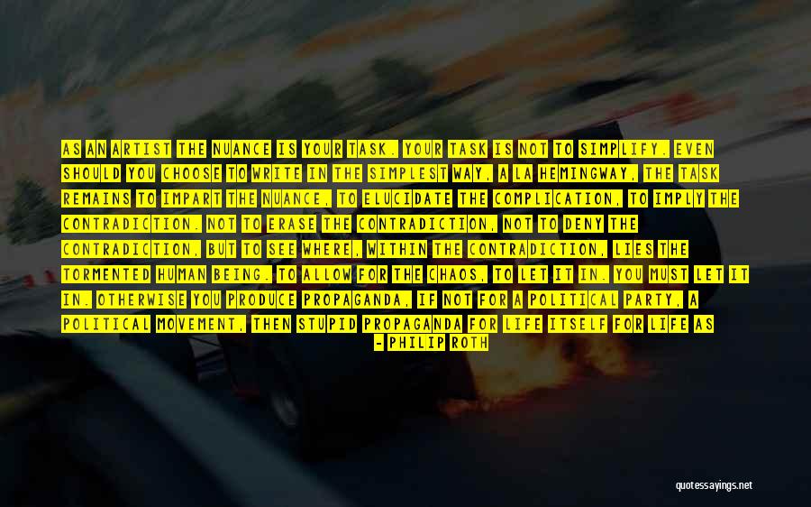 Political Chaos Quotes By Philip Roth Political Chaos Quotes By Philip Roth