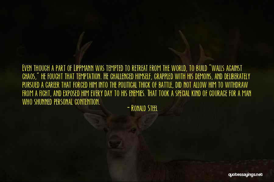 Political Chaos Quotes By Ronald Steel Political Chaos Quotes By Ronald Steel
