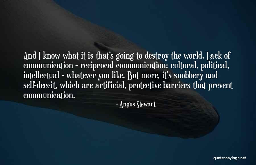 Political Communication Quotes By Angus Stewart Political Communication Quotes By Angus Stewart