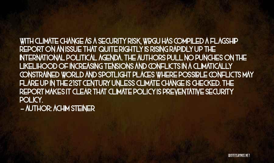 Political Conflicts Quotes By Achim Steiner