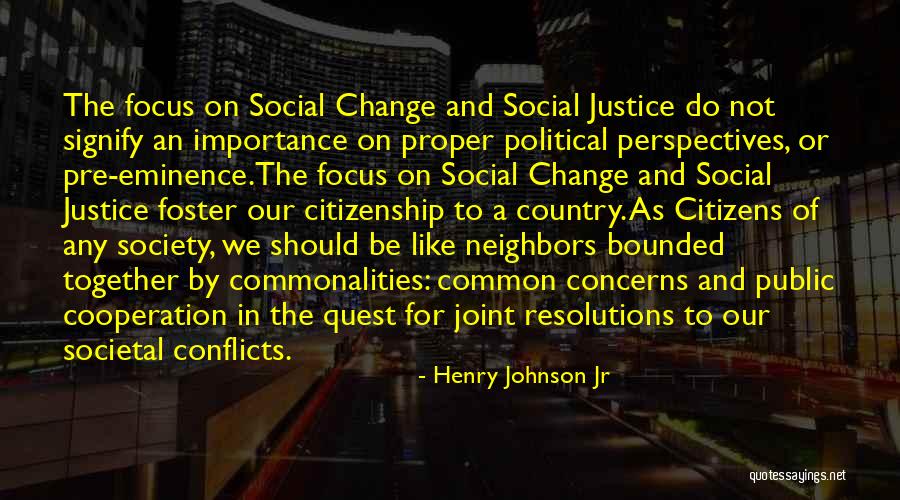 Political Conflicts Quotes By Henry Johnson Jr