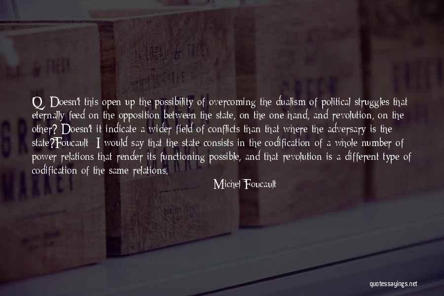 Political Conflicts Quotes By Michel Foucault