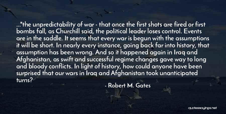 Political Conflicts Quotes By Robert M. Gates