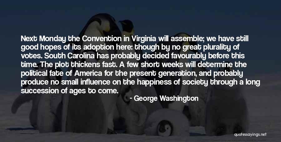 Political Convention Quotes By George Washington Political Convention Quotes By George Washington