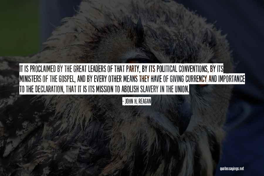 Political Conventions Quotes By John H. Reagan Political Conventions Quotes By John H. Reagan