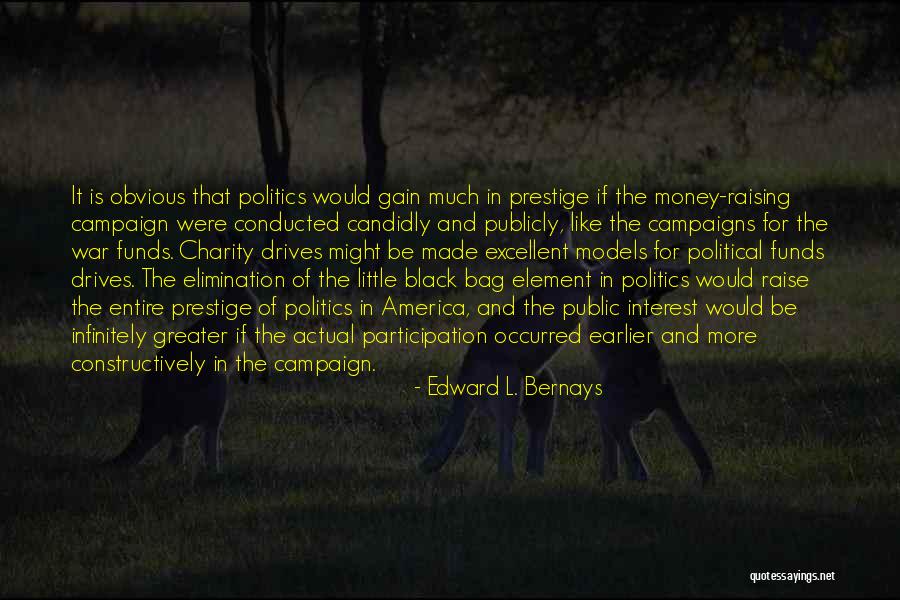 Political Corruption Quotes By Edward L. Bernays Political Corruption Quotes By Edward L. Bernays