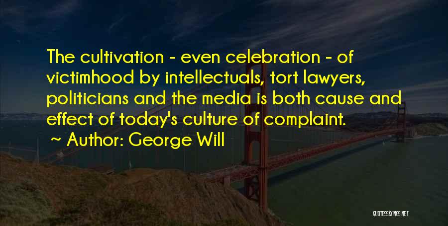 Political Culture Quotes By George Will