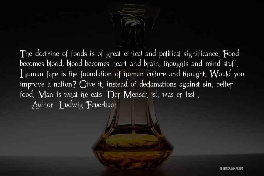 Political Culture Quotes By Ludwig Feuerbach