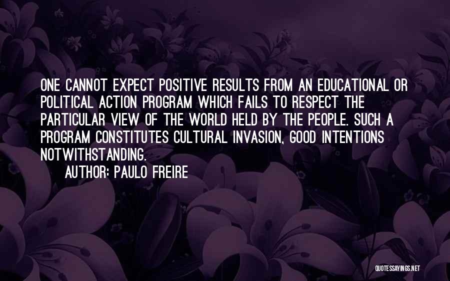 Political Culture Quotes By Paulo Freire