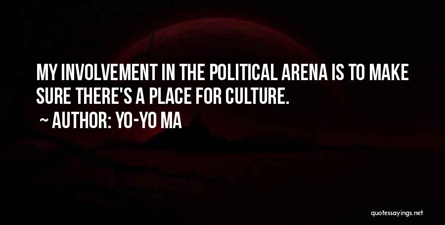 Political Culture Quotes By Yo-Yo Ma