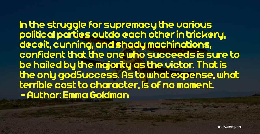 Political Deceit Quotes By Emma Goldman