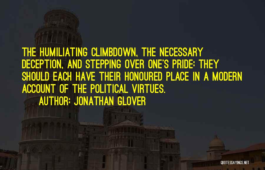 Political Deception Quotes By Jonathan Glover