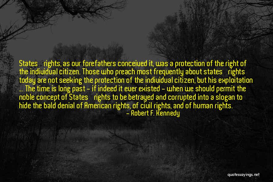 Political Denial Quotes By Robert F. Kennedy Political Denial Quotes By Robert F. Kennedy