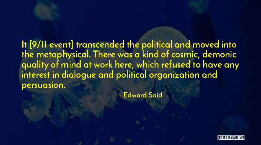 Political Dialogue Quotes By Edward Said