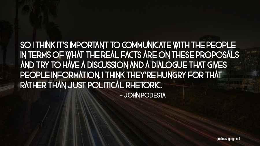 Political Dialogue Quotes By John Podesta