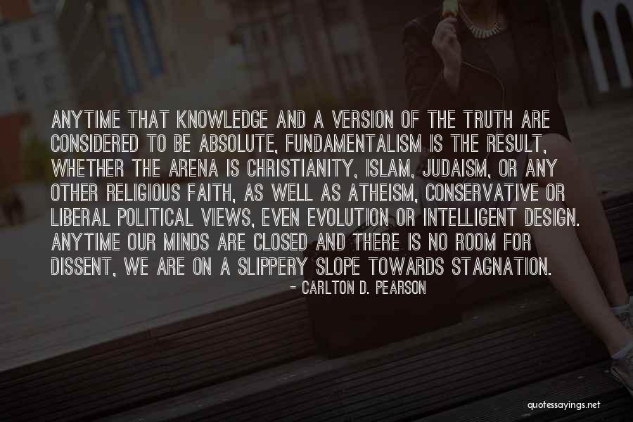 Political Dissent Quotes By Carlton D. Pearson