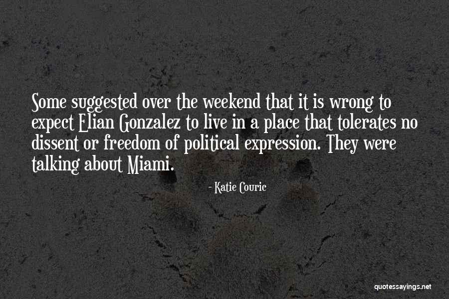 Political Dissent Quotes By Katie Couric