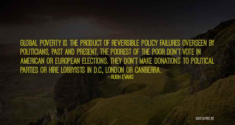 Political Donations Quotes By Hugh Evans Political Donations Quotes By Hugh Evans