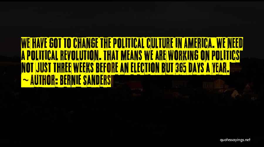 Political Election Quotes By Bernie Sanders