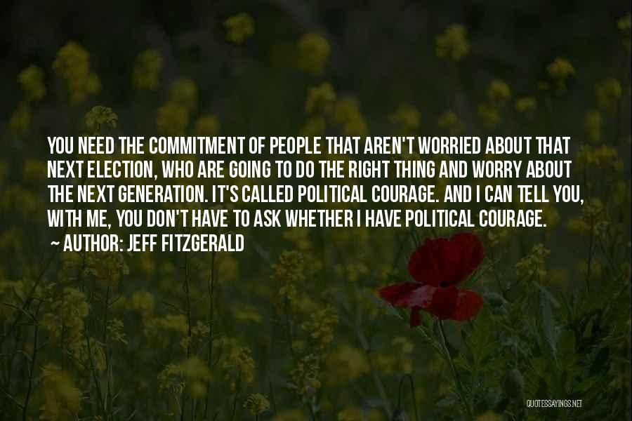 Political Election Quotes By Jeff Fitzgerald