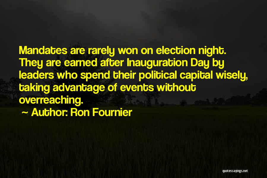 Political Election Quotes By Ron Fournier