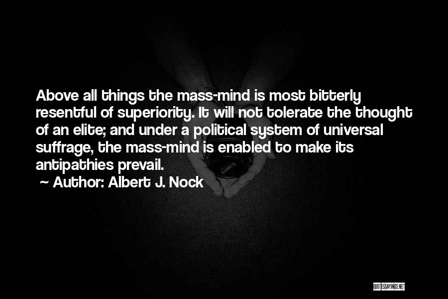Political Elite Quotes By Albert J. Nock