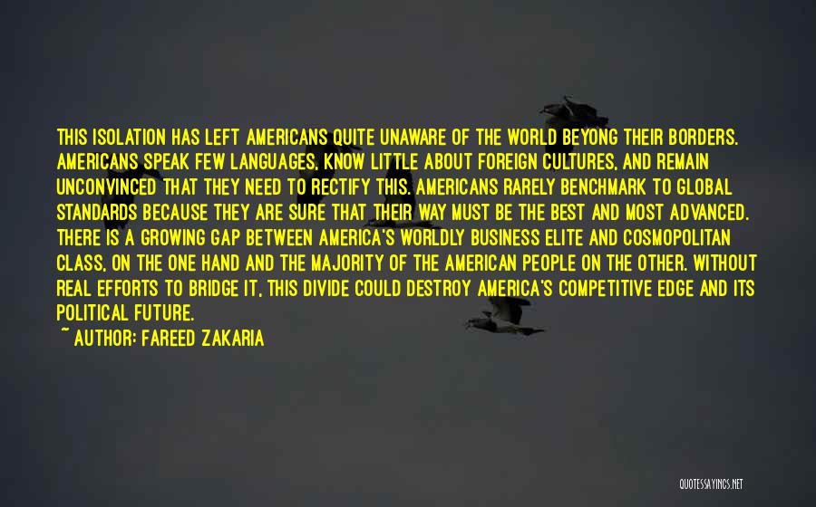 Political Elite Quotes By Fareed Zakaria