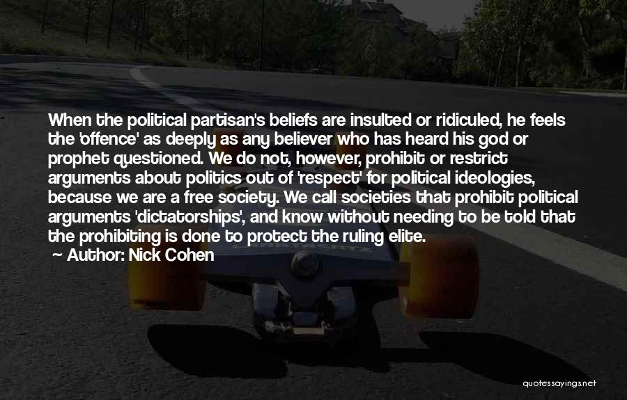 Political Elite Quotes By Nick Cohen