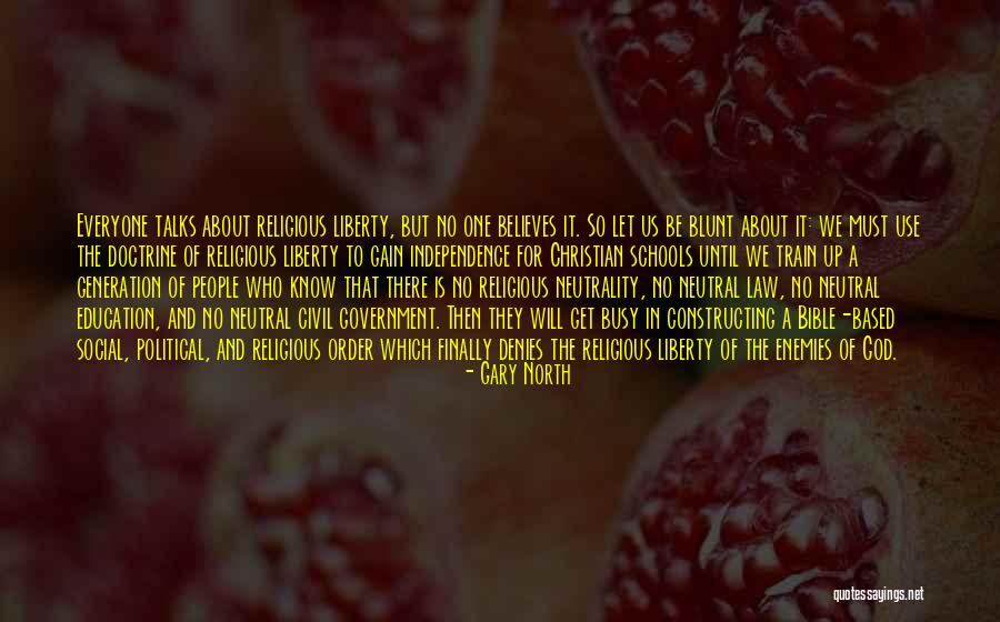 Political Enemies Quotes By Gary North Political Enemies Quotes By Gary North