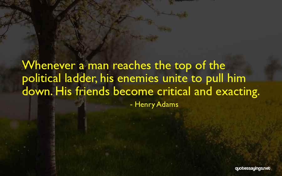 Political Enemies Quotes By Henry Adams Political Enemies Quotes By Henry Adams