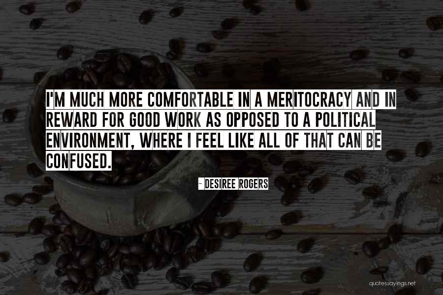Political Environment Quotes By Desiree Rogers Political Environment Quotes By Desiree Rogers
